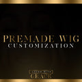 Premade Wig Customization